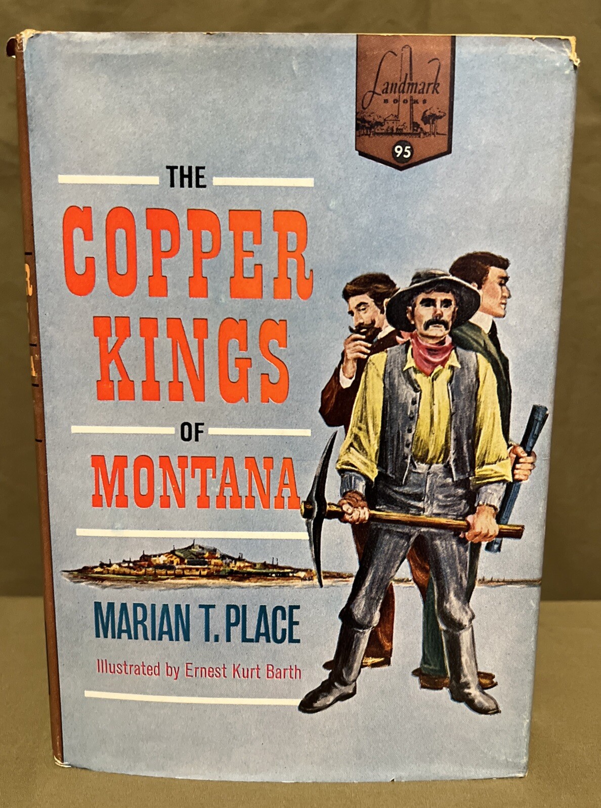 The Copper Kings of Montana ~ Marian T. Place ~ 1961 ~HC~ Used~ D1