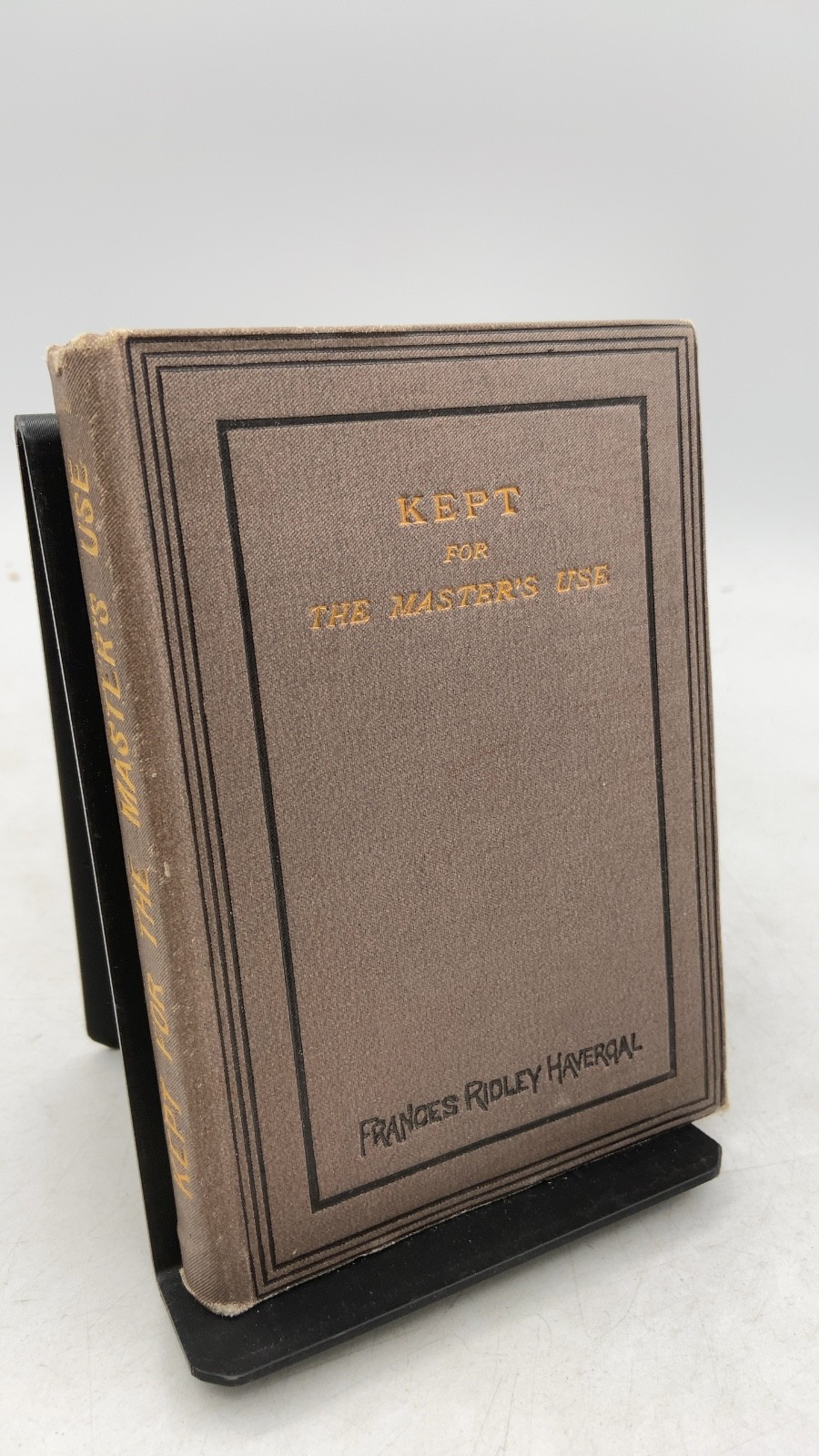 Kept for the Master’s Use Frances Ridley Havergal Hardcover Hundred and Twent…
