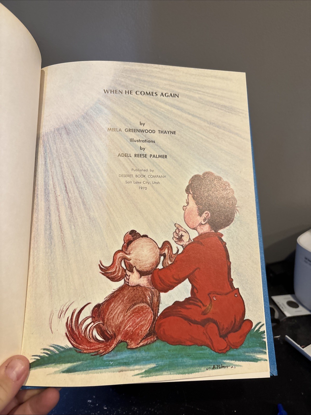 When He Comes Again Illustrated Children’s Book 1970 HC Edition