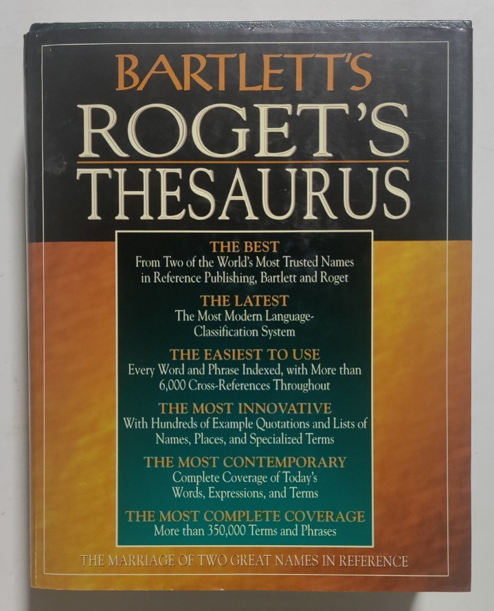 Bartlett’s Roget’s Thesaurus – Little Brown & Co., Boston MA, 1996 – 1st Ed. -DJ