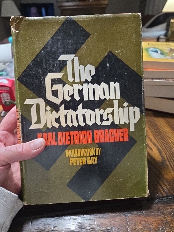 Karl Dietrich Bracher THE GERMAN DICTATORSHIP 1970 2nd printing