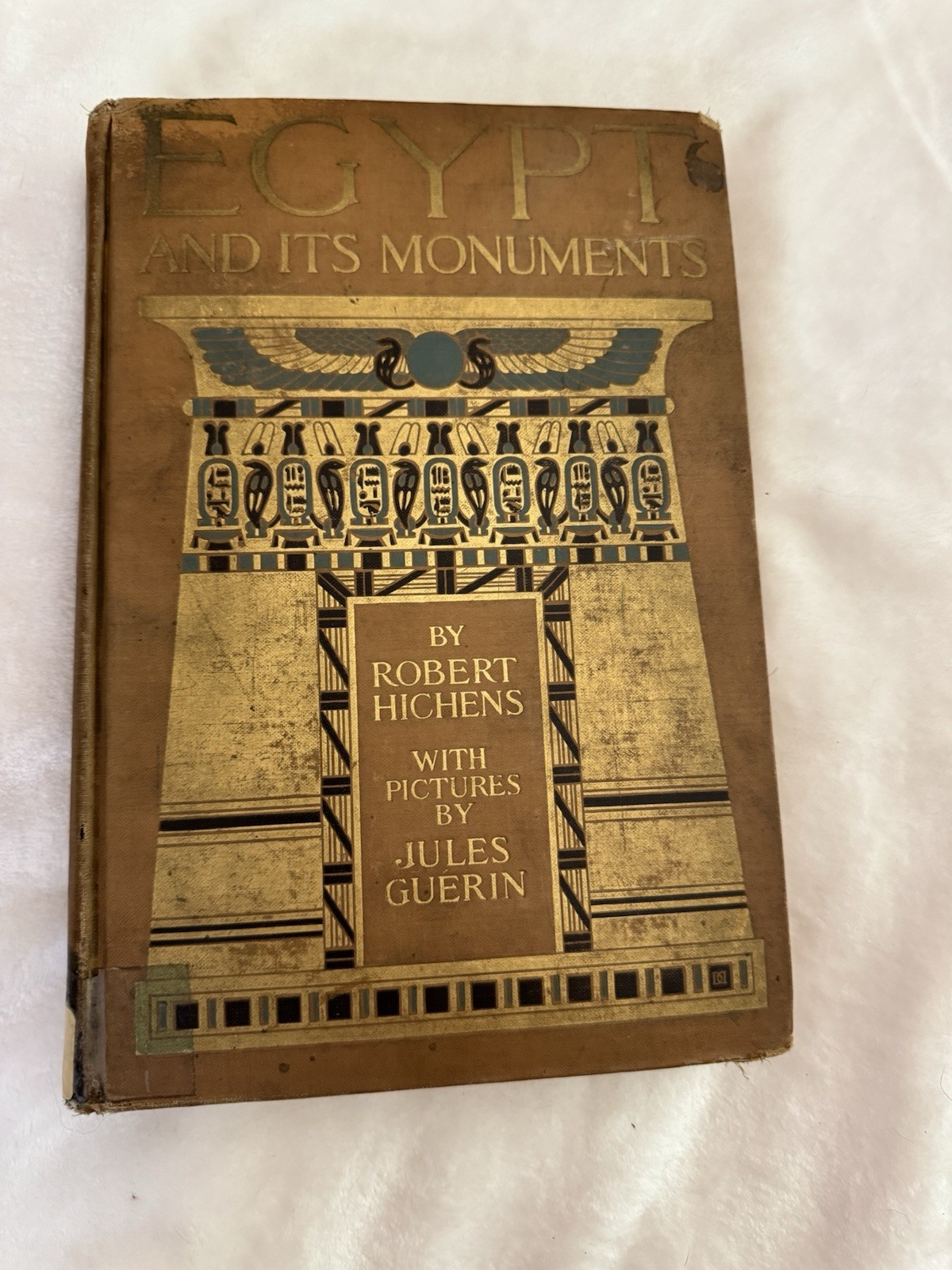 1923 Egypt and Its Monuments Robert Hichens Jules Guerin Illustrated Hardcover