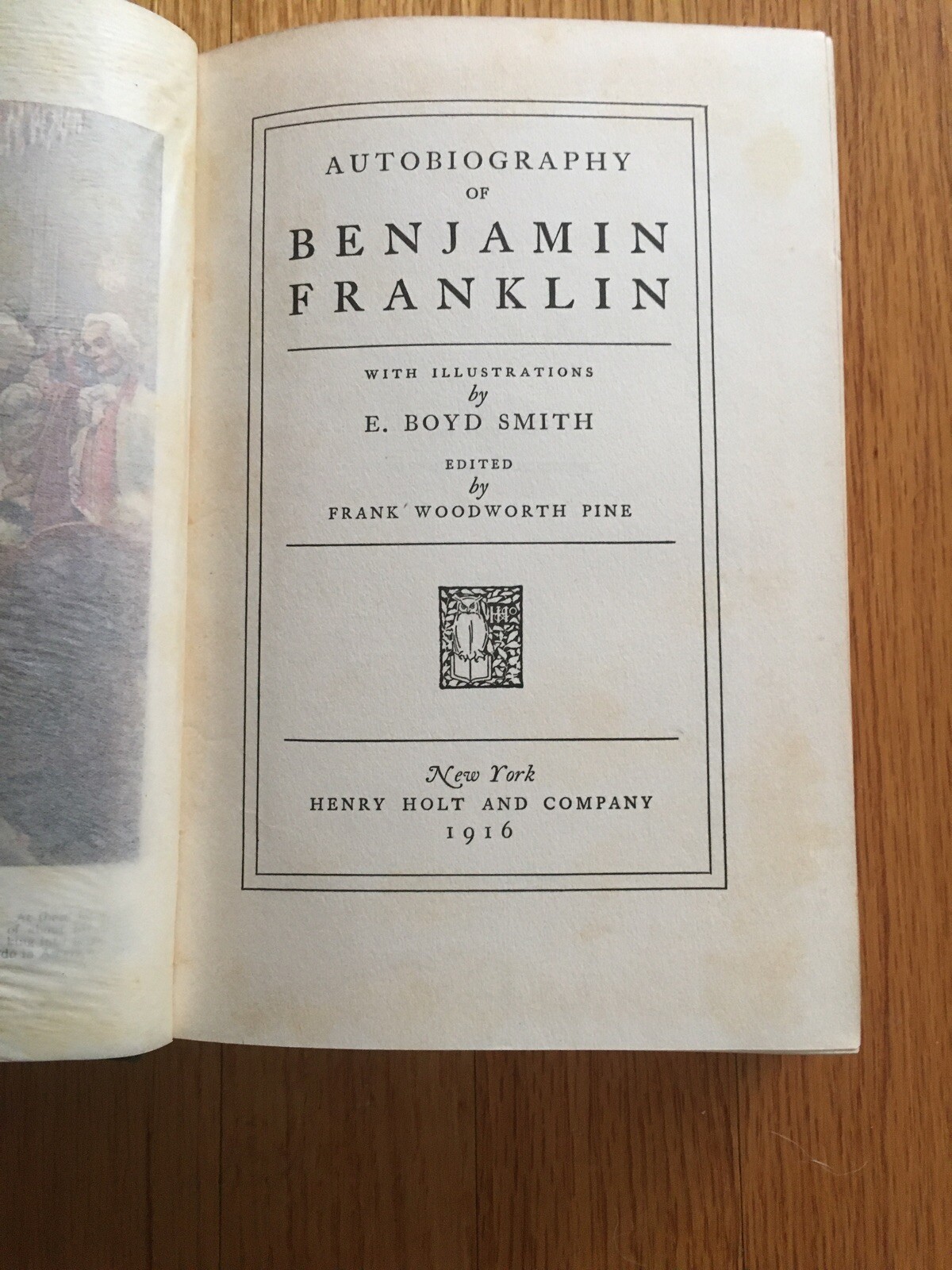 Benjamin Franklin’s Autobiography ~ William Lyon Phelps Copy Signed by R. Holt