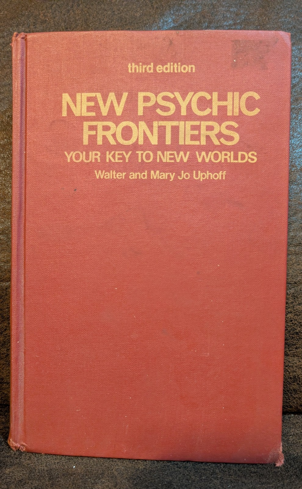 New Psychic Frontiers: Your Key to New Worlds 1980 HC 3rd Ed Groundbreaking