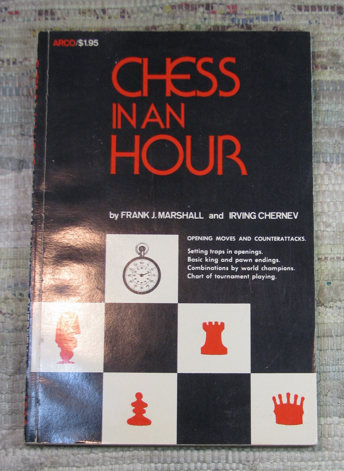 CHESS IN AN HOUR by Frank J. Marshall & Irving Chernev 1975 Arco Paperback