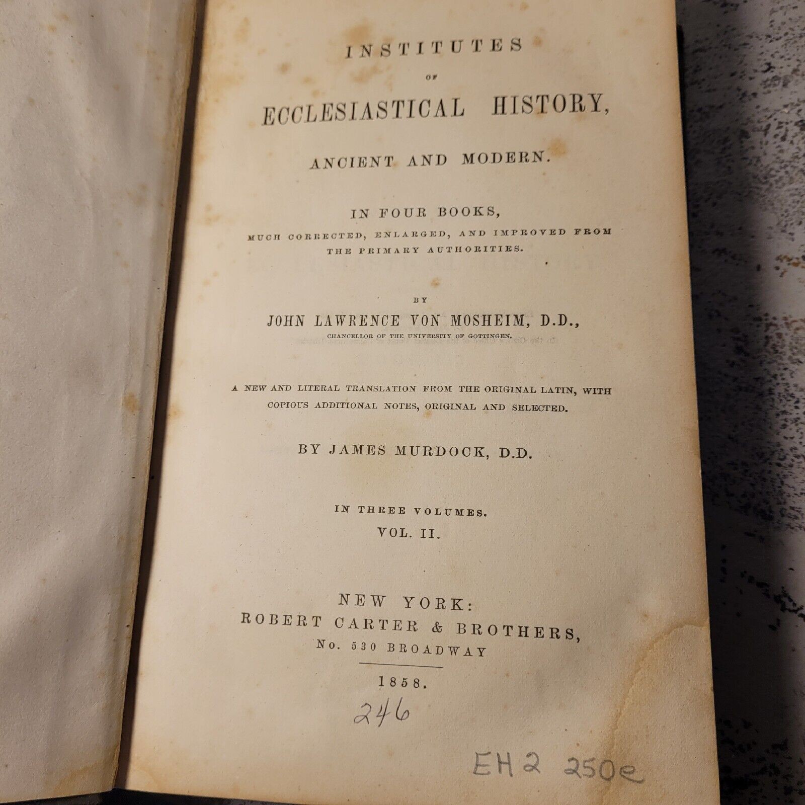 HC 1858 (RARE)-MOSHEIM’s ECCLESIASTICAL HISTORY-John Lawrence Von Mosheim Vol.2