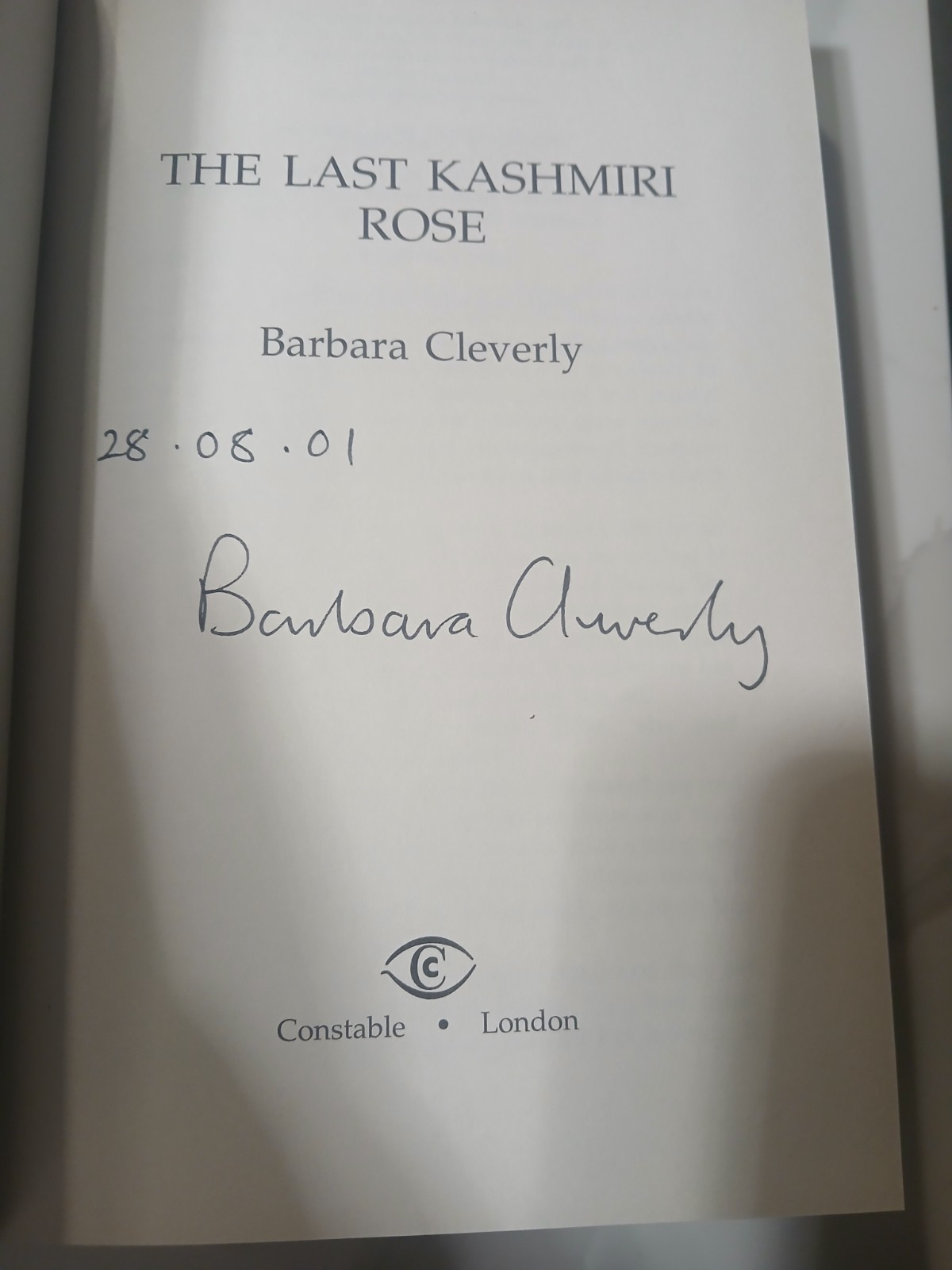 The Last Kashmiri Rose/ Signed and Dated / Barbara Cleverly / UK 1st