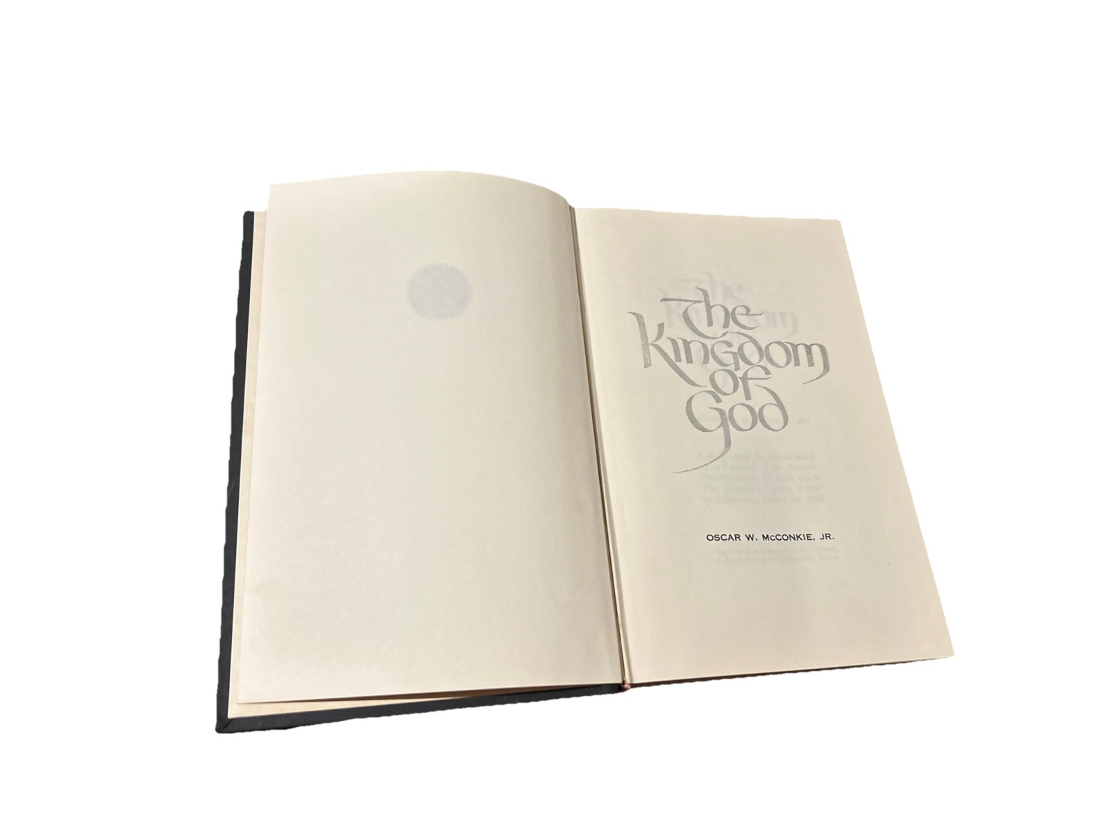The Kingdom of God by Oscar W. McConkie Jr. 1962 Hardcover Vintage LDS Mormon