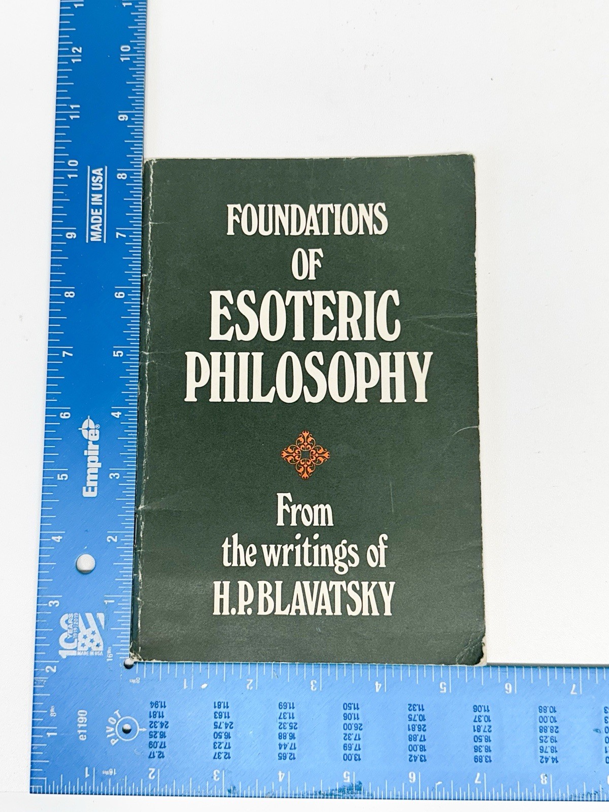 Foundations of Esoteric Philosophy From writings of H. P. Blavatsky Paperback
