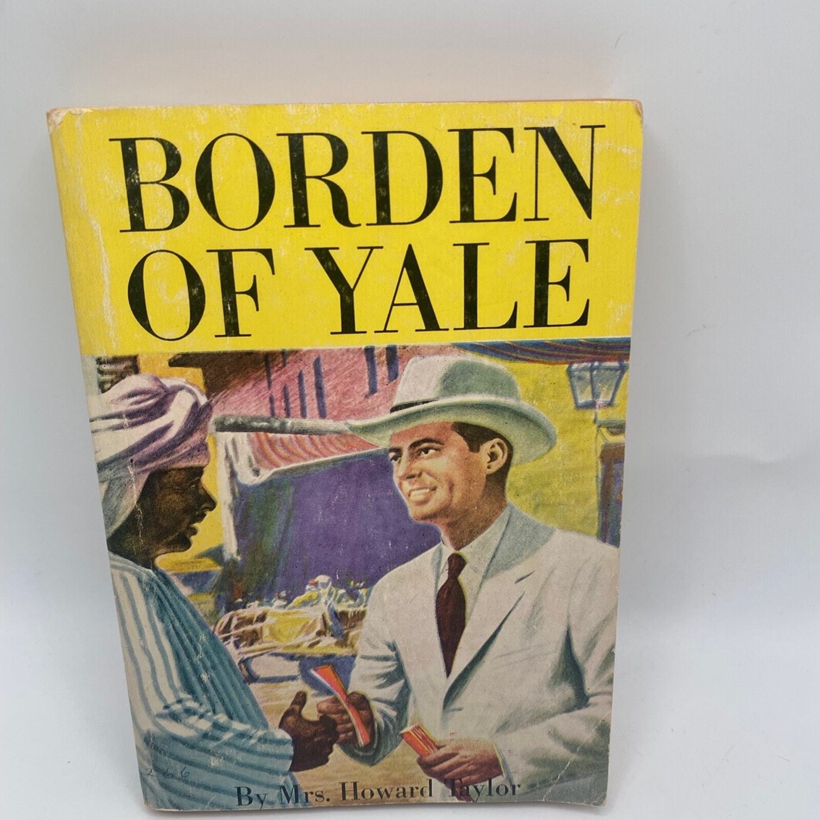 Borden of Yale by Mrs. Howard Taylor – Moody Press 1960 Paperback Vintage
