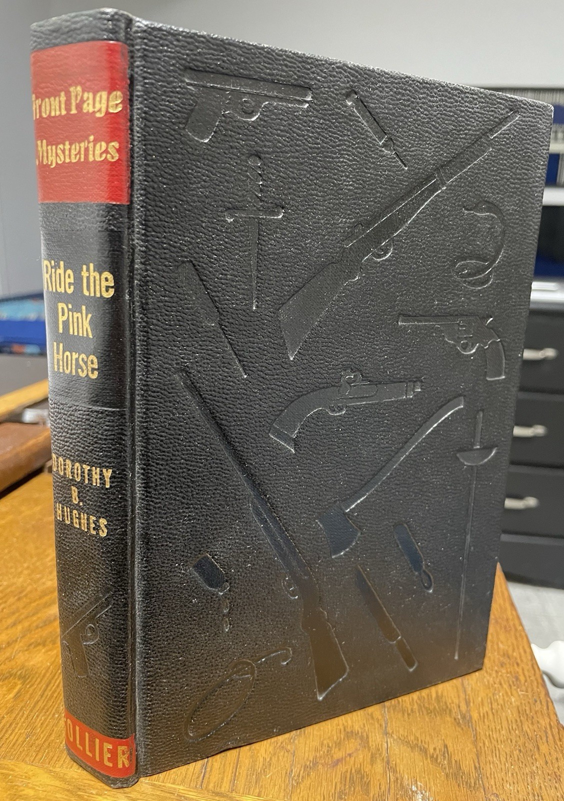 1946 RIDE THE PINK HORSE Front Page Mysteries Dorothy B Hughes P F Collier & Son