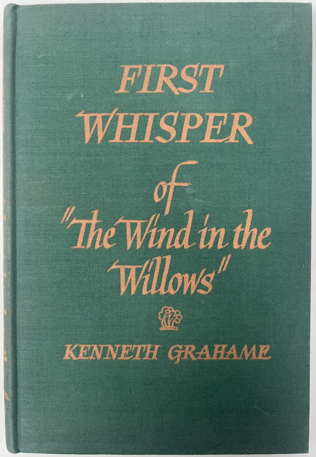 1945 First Whisper of „The Wind in the Willows“ Kenneth Grahame 1st Edition Book