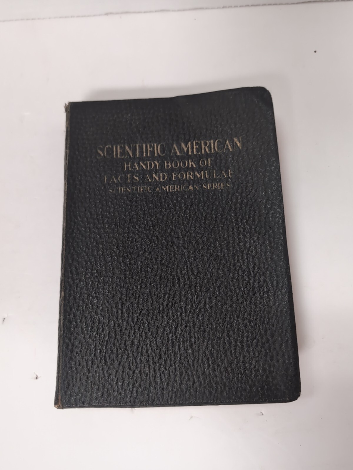 Scientific American Handy Book of Facts and Formulae Albert Hopkins 1920