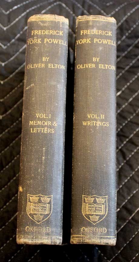 1906 Two Volumes “Frederick York Powell: A Life and Selection From His Letters”