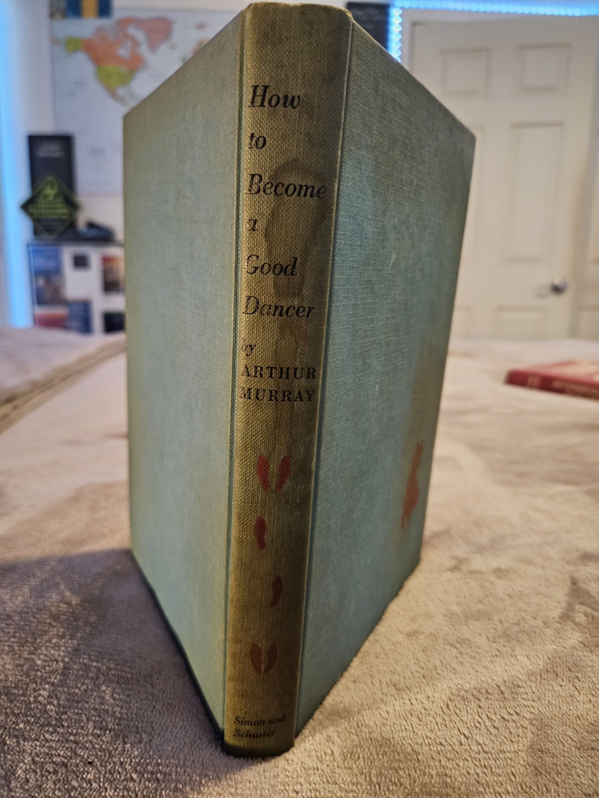 How to Become a Good Dancer: With Dance Secrets by Arthur Murray – 1959 Hardback