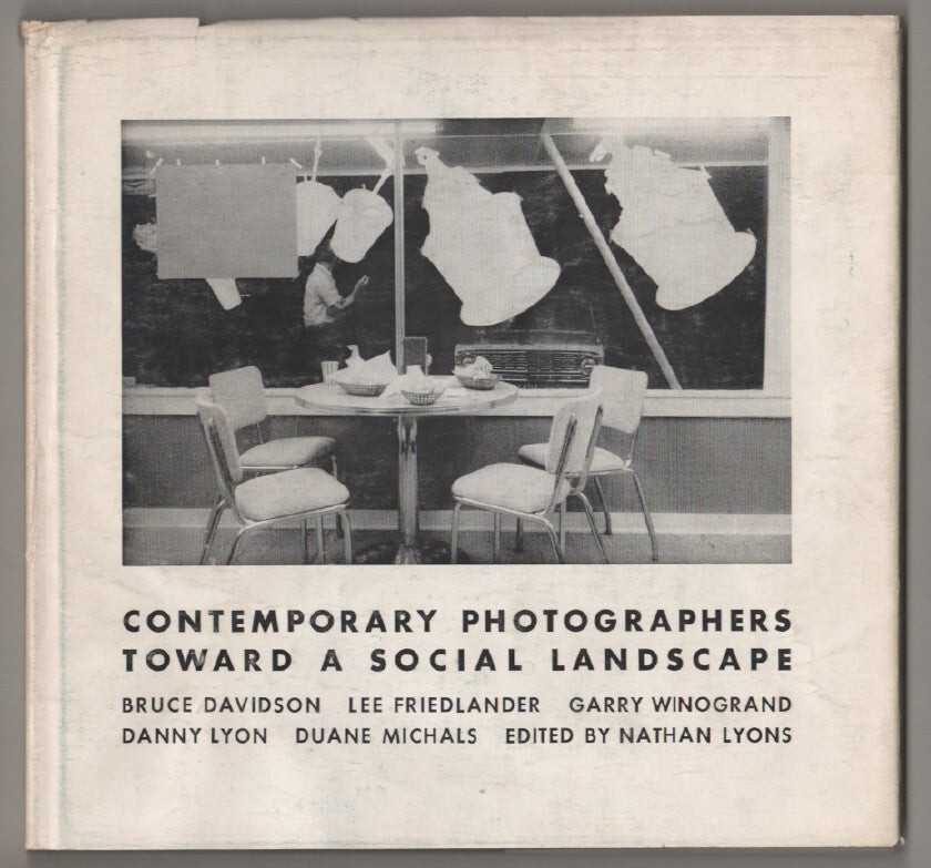 Nathan LYONS / CONTEMPORARY PHOTOGRAPHERS TOWARD A SOCIAL LANDSCAPE 1st #198350