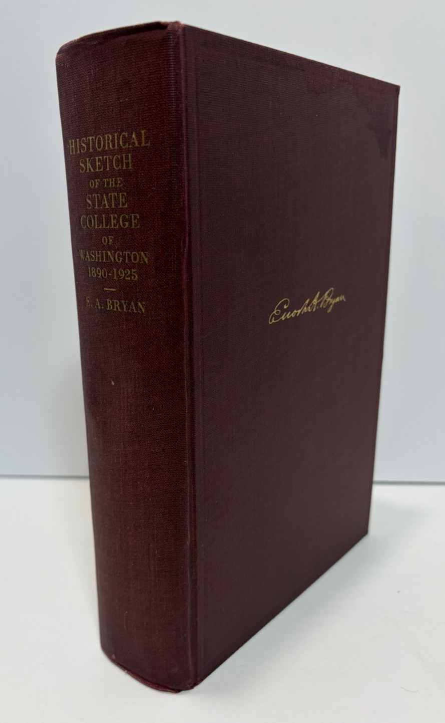 1928 WSU History Book Historical Sketch State College of Washington 1890-1925