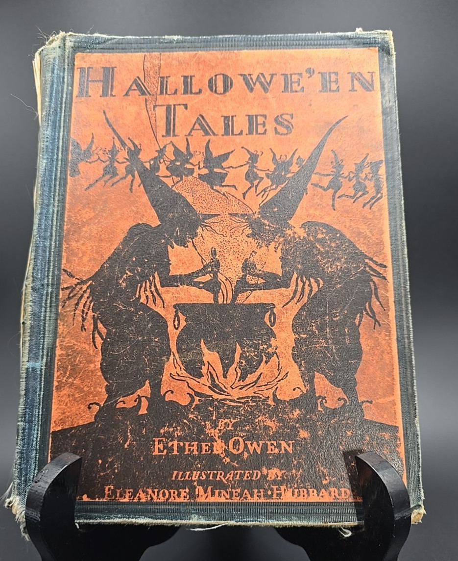 1928 Hallowe’en Tales & Games HC Ethel Owen Illustr. Elenore Mineah Hubbard 1928