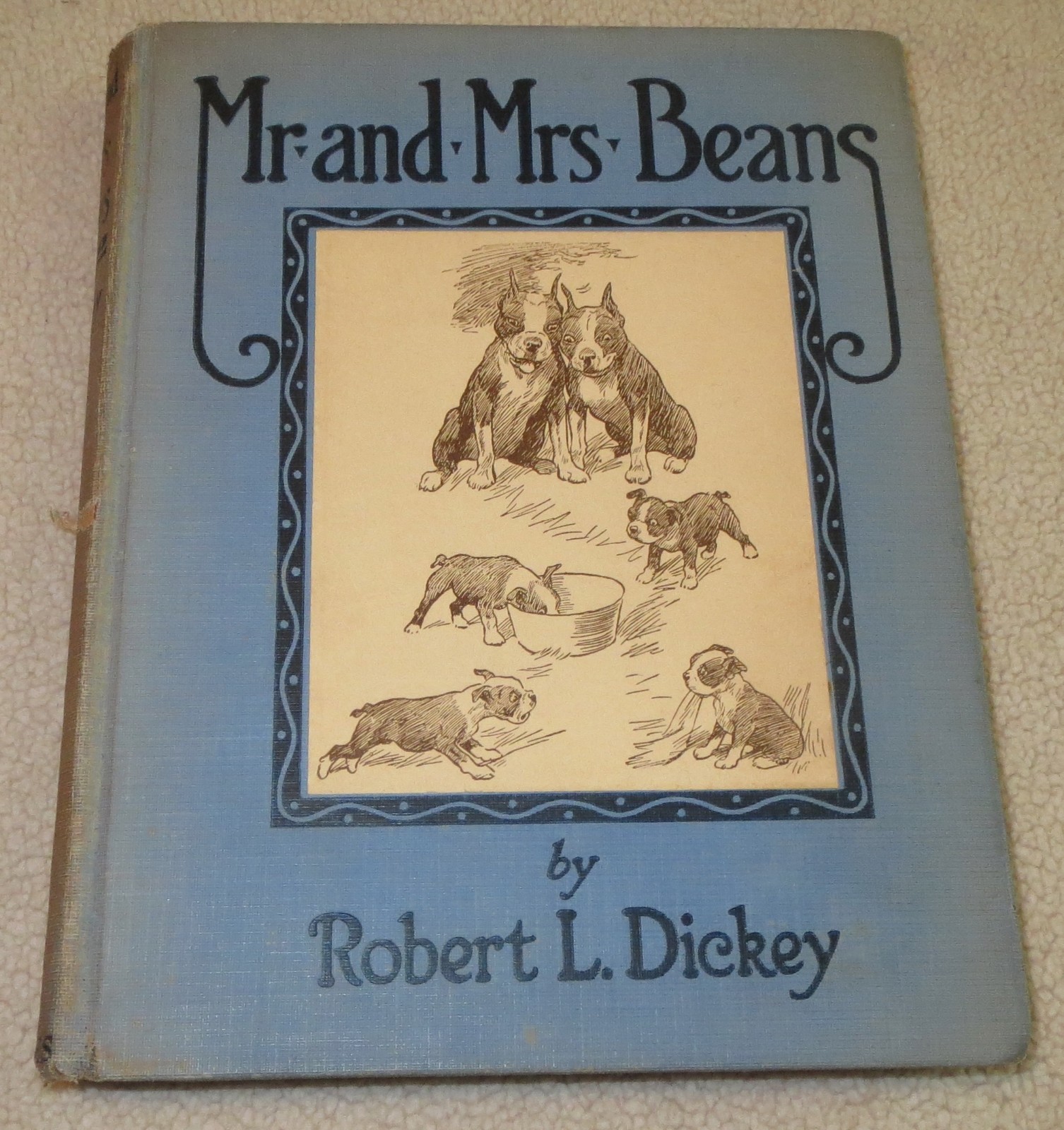 MR. AND MRS. BEANS by Robert L. Dickey~ 1928 ~ Vintage BOSTON TERRIER BOOK