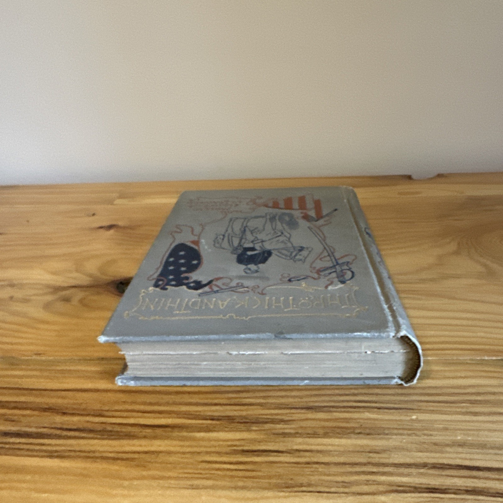 Through Thick and Thin & The Midshipmen’s Mess Seawell, Molly. First Edition