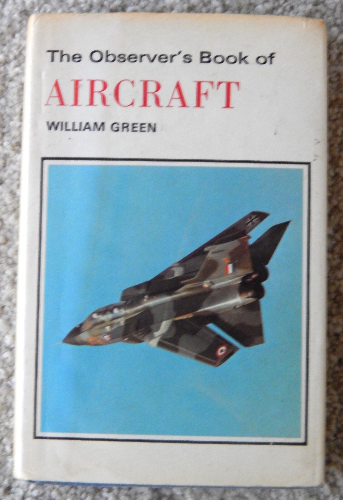 The Observer’s Book of Aircraft~1976~ by William Green – Very Nice Condition