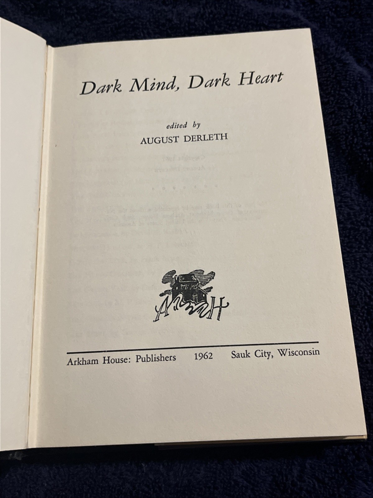 August Derleth *RARE* Dark Mind, Dark Heart Book – 1962 – Arkham House – 1st ED