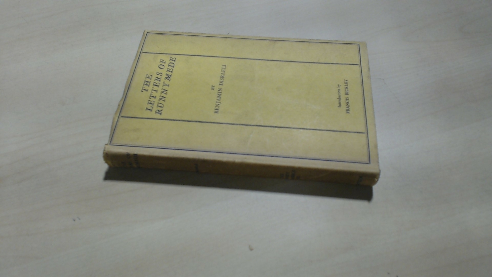 The Letters of Runnymede, Benjamin Disraeli, Chapman and Dodd, Ha