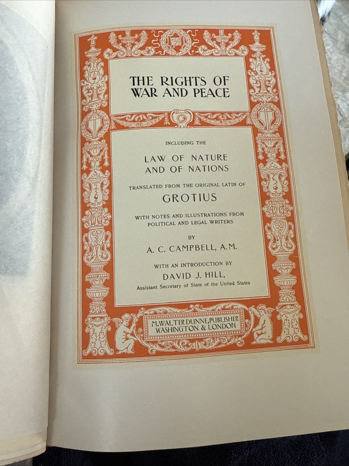 The Rights Of War And Peace. Universal Classics Library Edition De Luxe. 1901