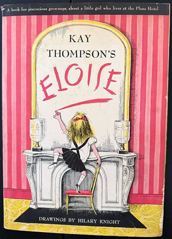 1955 ELOISE 1st Edition; Kay Thompson, Hilary Knight; New York, Plaza Hotel