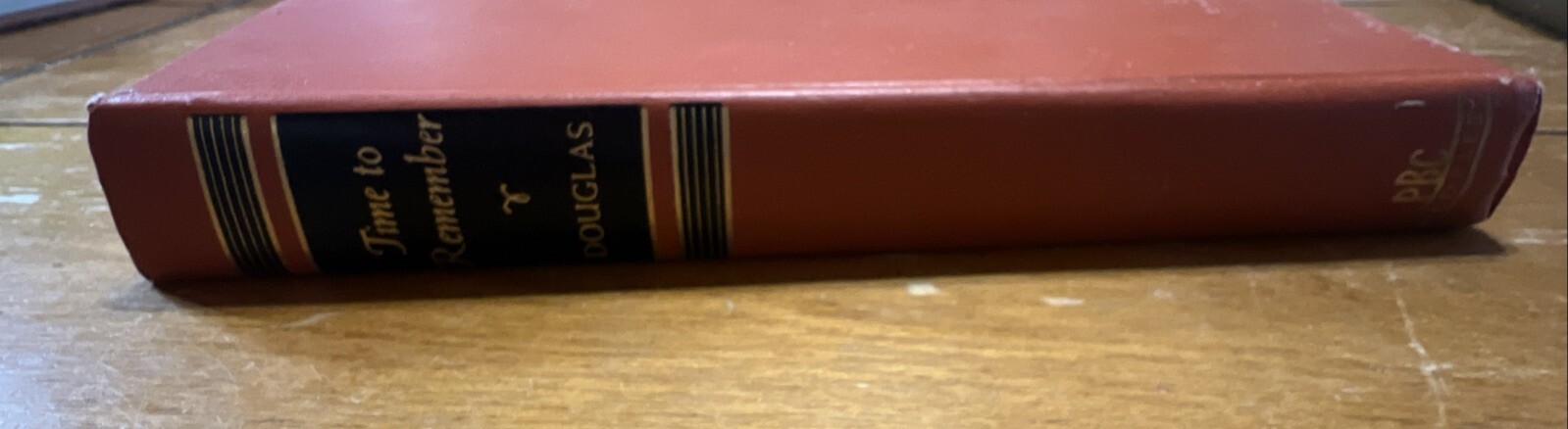 Time to Remember by Lloyd C. Douglas – 1951 People’s Book Club Edition – Illus