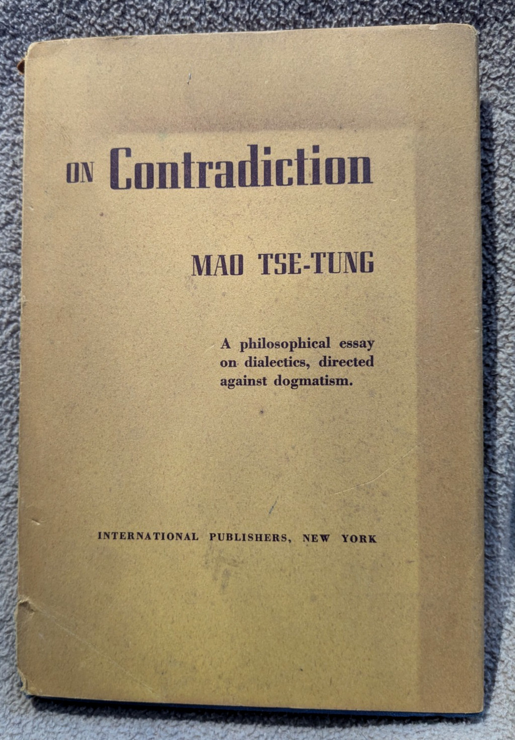 On Contradiction Mao Tse?Tung 1953 Intl Publishers First US Edition HC