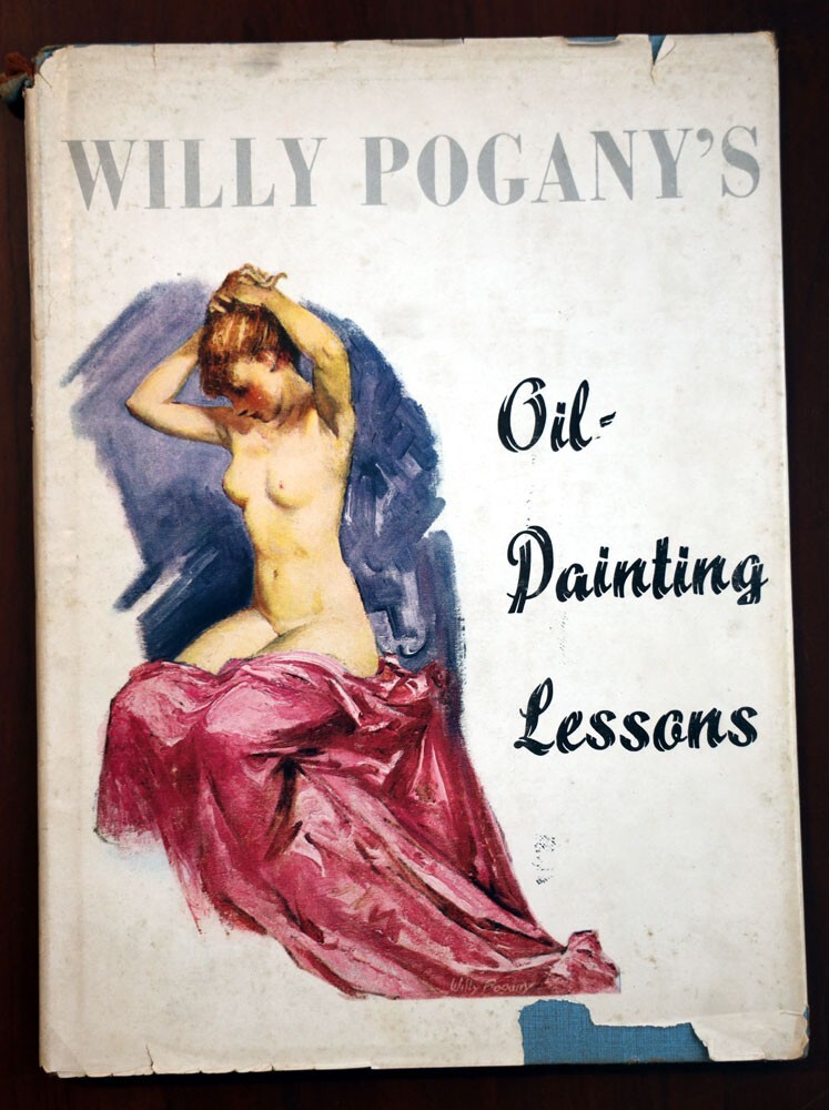 WILLY POGANY’S Oil-Painting Lessons 1954 HC/DJ Illustrated Vintage Art Book