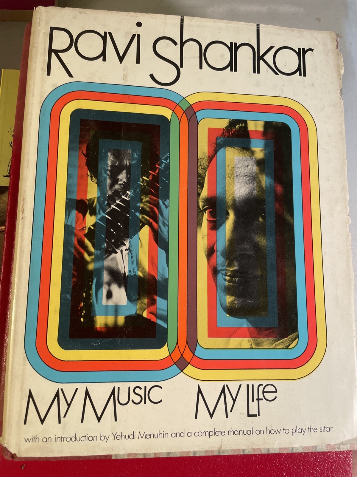 MY MUSIC, MY LIFE by Ravi Shankar 1968 1st Edition Hardcover DJ Indian Sitar VTG