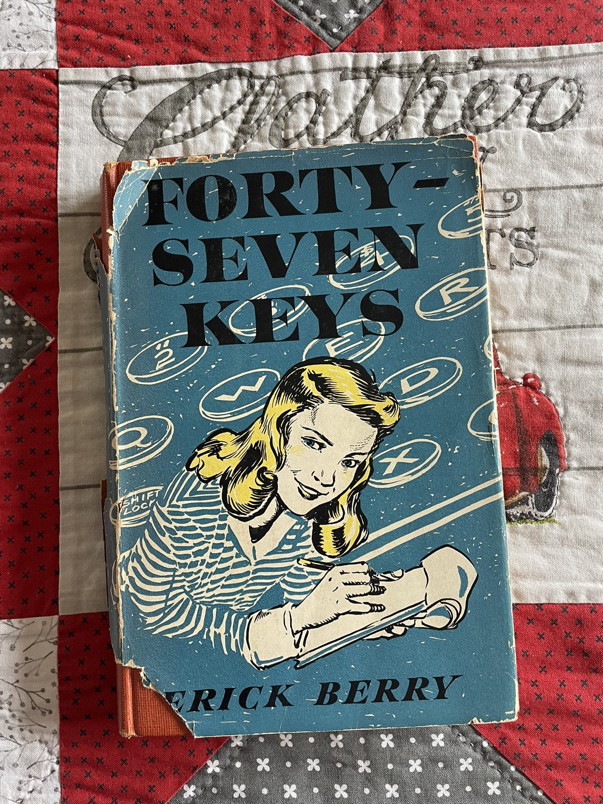 Forty-seven Keys, Erick Berry, HC/DJ 1949 HTF Vintage
