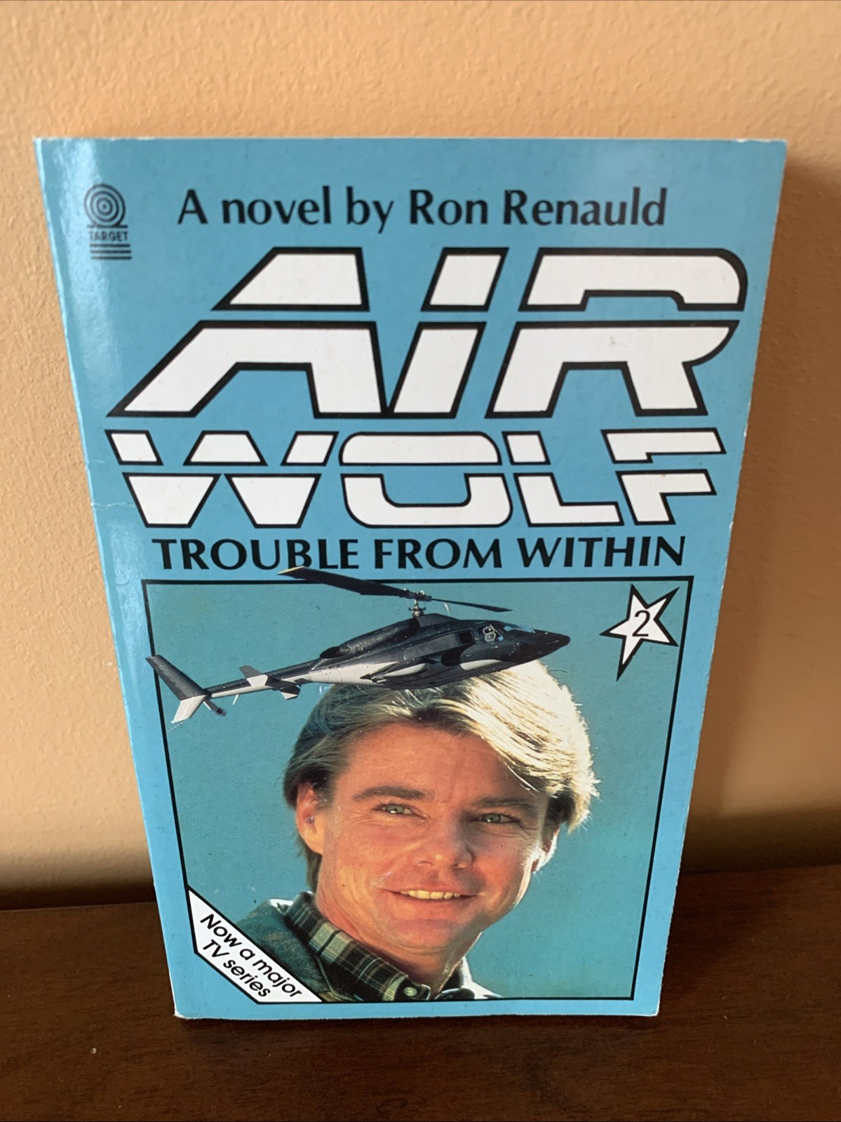 Air Wolf 2: Trouble From Within, PB Novel Jan-Michael Vincent 1985 Ron Renauld