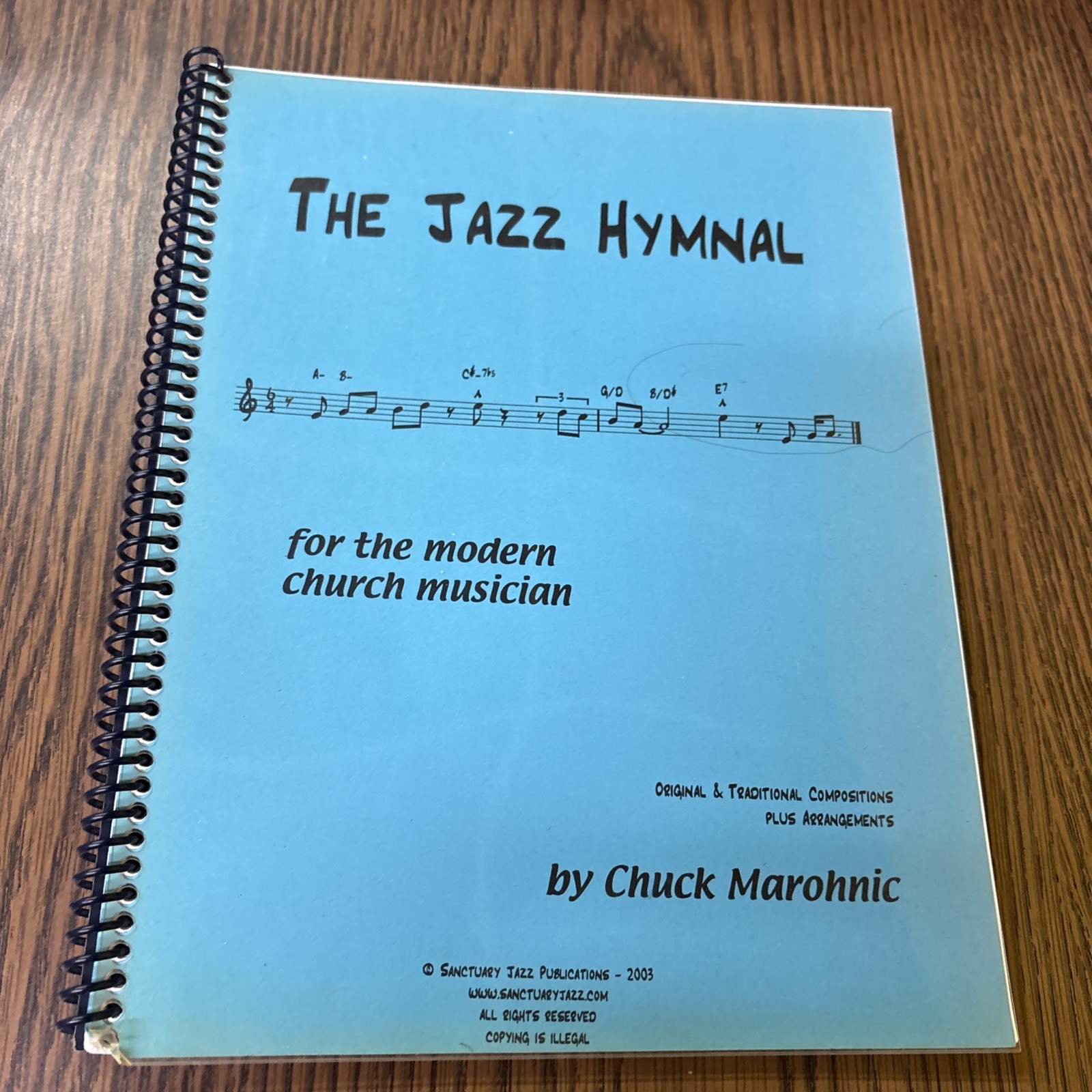 The Jazz Hymnal for the Modern Church Musician by Chuck Marohnic