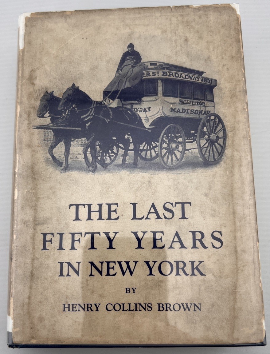 Valentine’s Manual of Old New York 1926 10th Henry Collins Brown Last Fifty Year