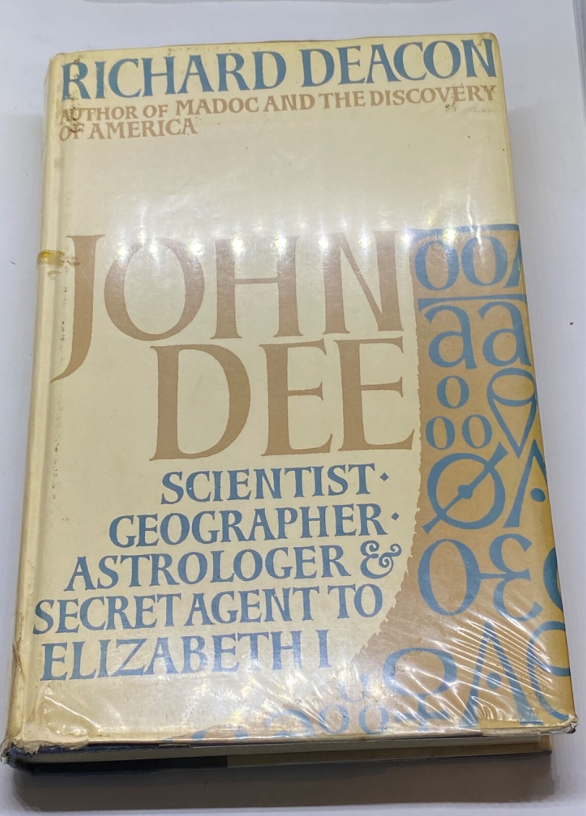 John Dee: Scientist, Geographer, Astrologer & Secret Agent – Deacon – 1968