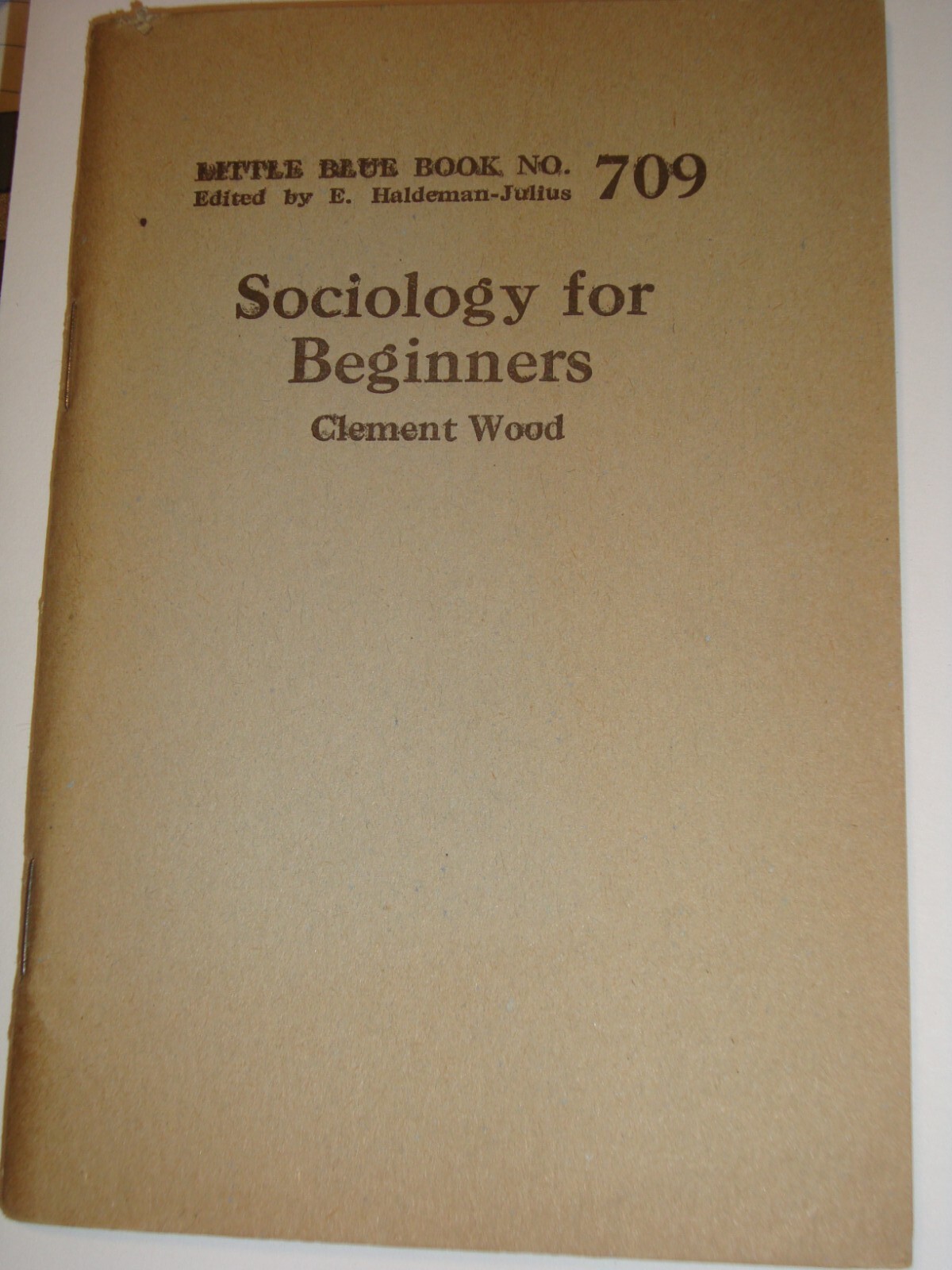 Little Blue Book 709, SOCIOLOGY FOR BEGINNERS, copyright 1924