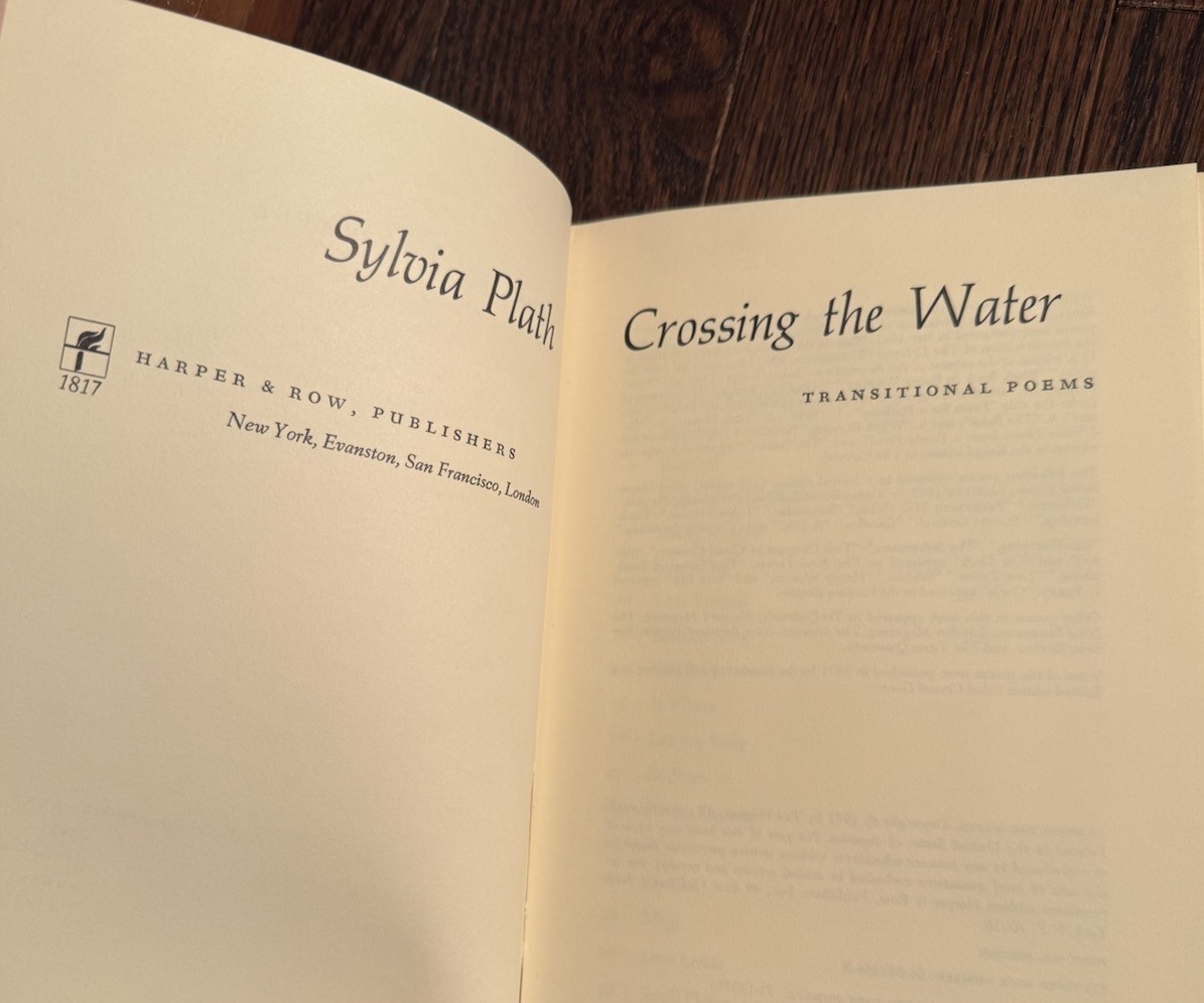 Sylvia Plath / Crossing The Water-Transitional Poems / HCDJ / 1st/1st / 1971