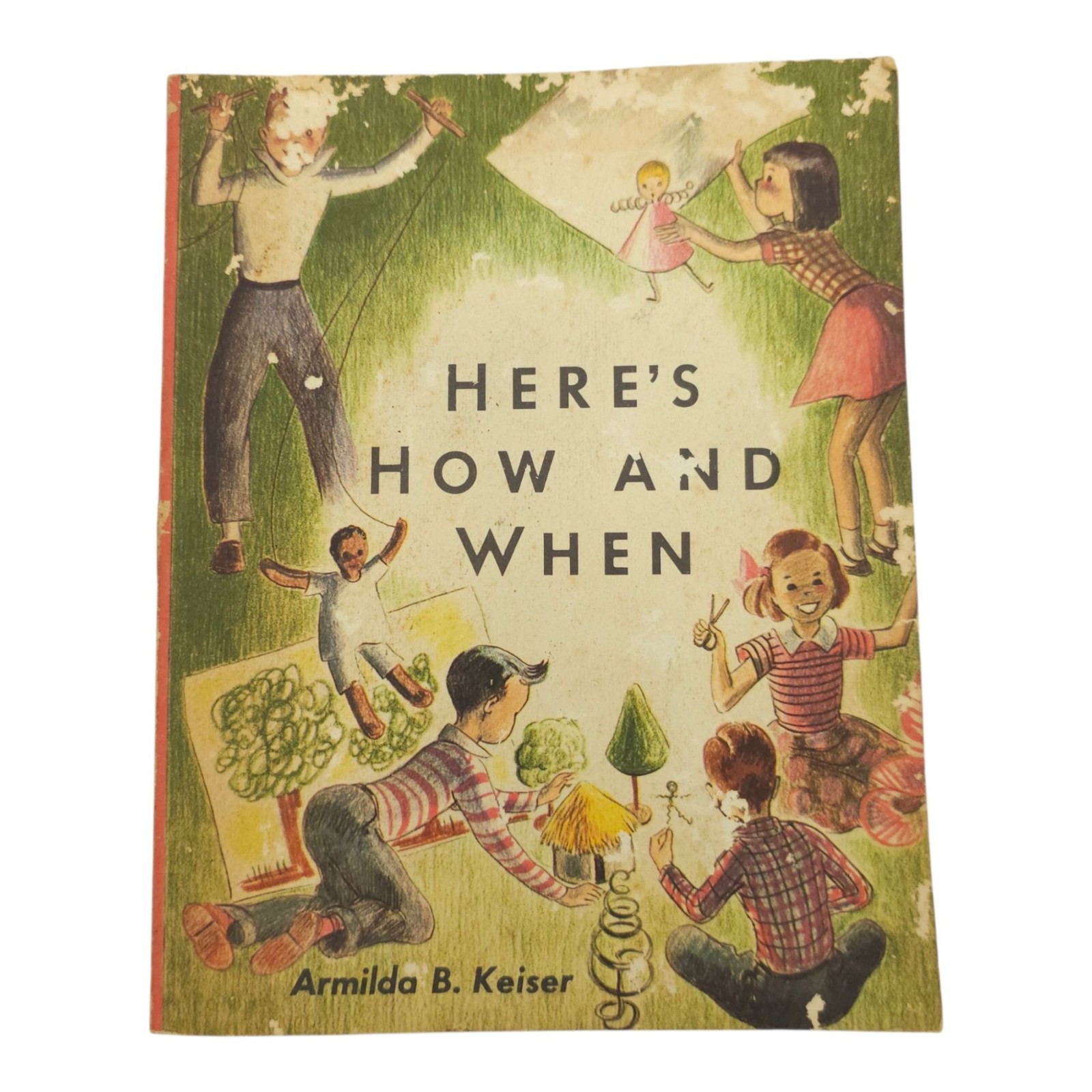Here’s How and When Armilda B Keiser 1952 2nd Print Vintage Art Crafts Paperback
