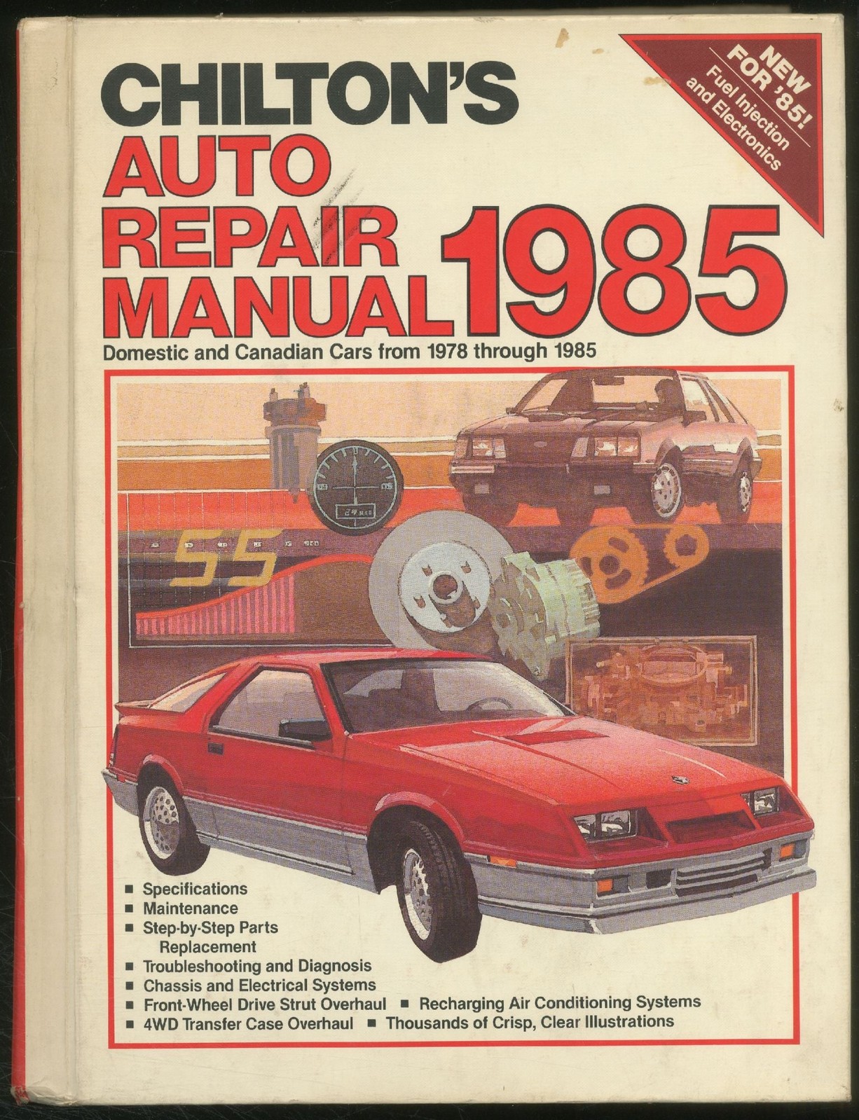 Alan F TURNER / Chilton’s Auto Repair Manual 1985 1st Edition 1984