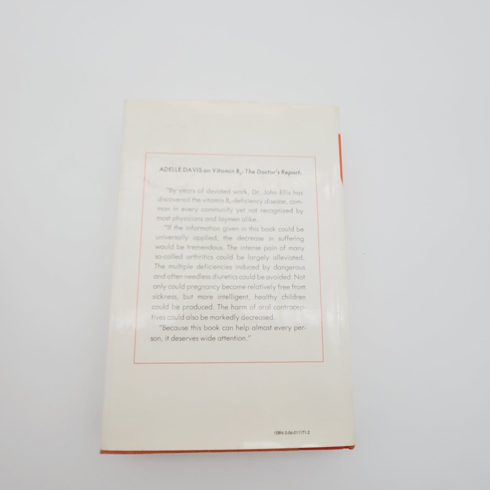 Vitamin B6 The Doctor’s Report by Ellis, John M