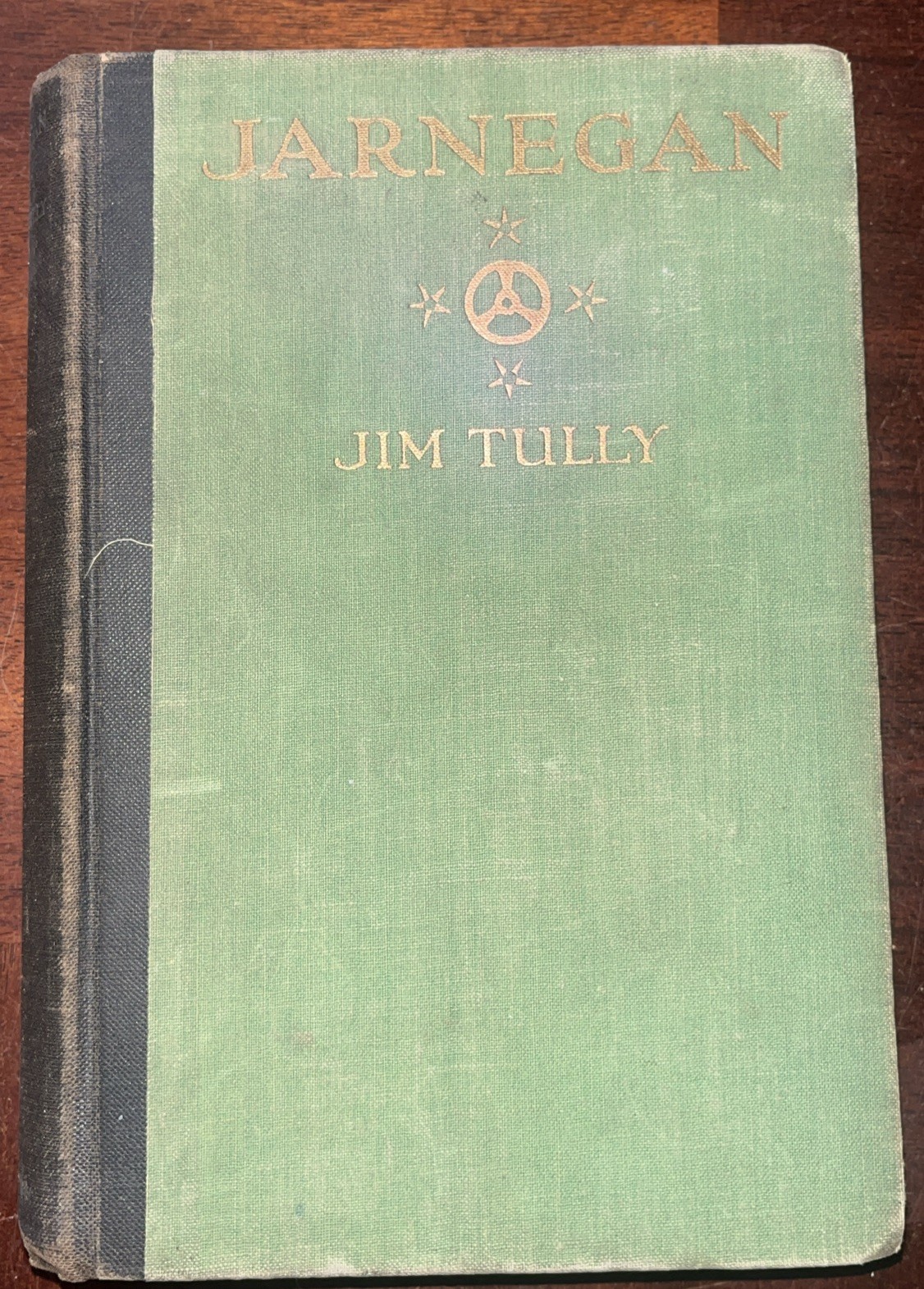Jarnegan By Jim Tully Sixth Printing, March 1929 Hardcover ?