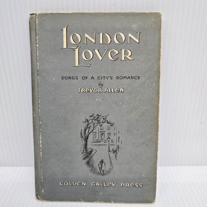 London Lover Song Of A City’s Romance by Trevor Allen Golden Gallery Press Book