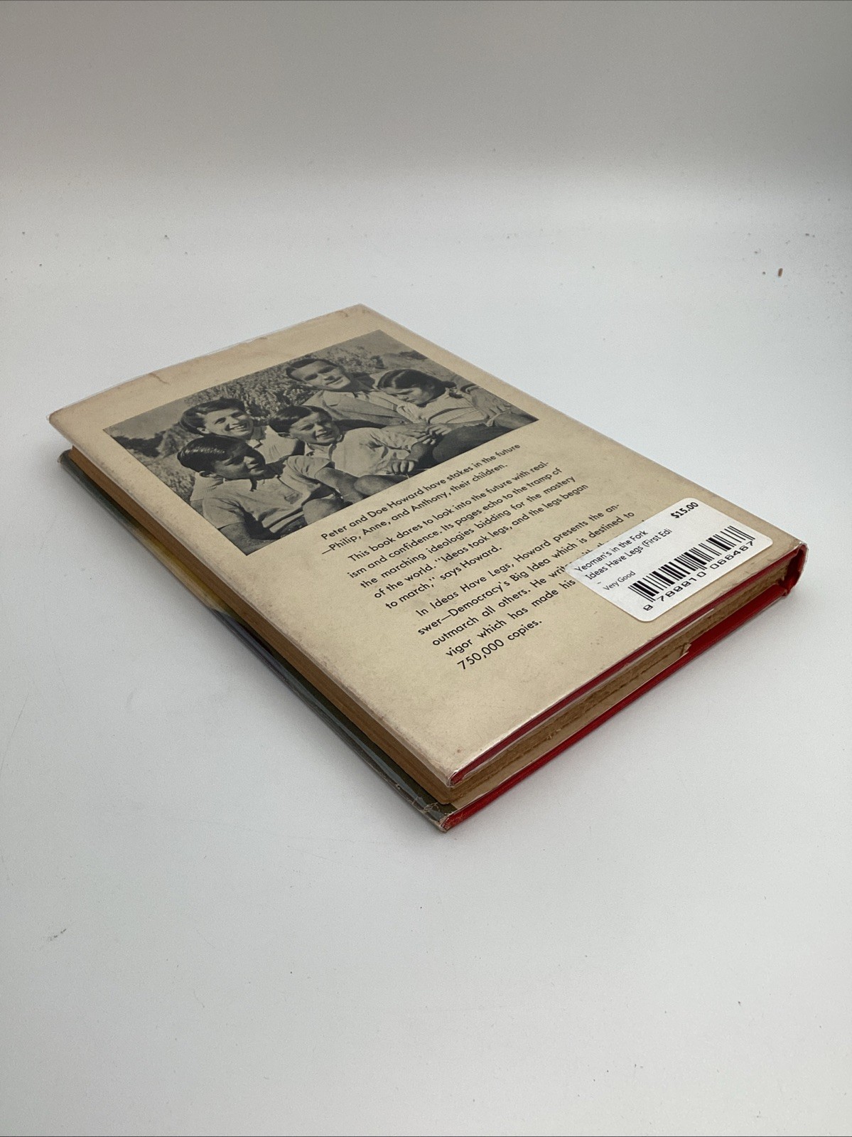 1946 Ideas Have Legs 1st Edition Peter Howard Coward-McCann Inc. Government Law