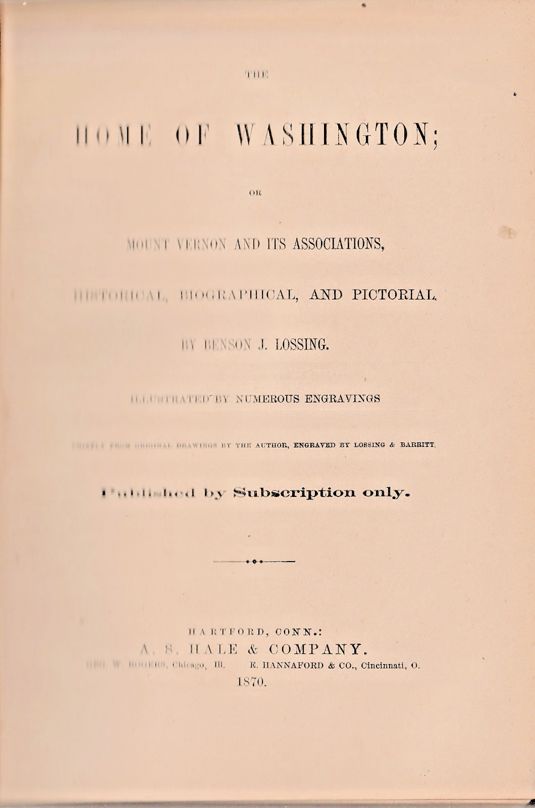 The Home of Washington by Benson J. Lossing, 1870, Mount Vernon, Virginia