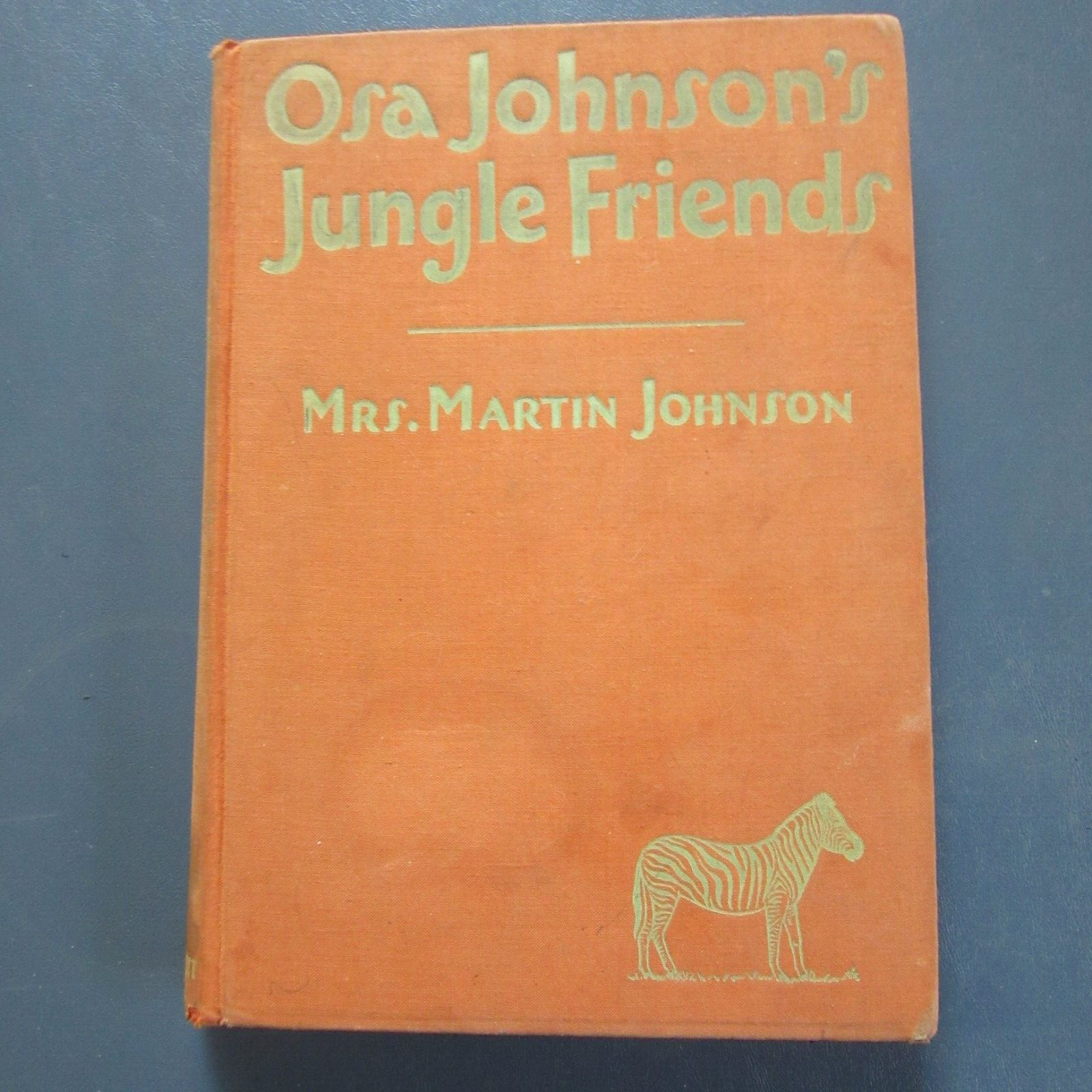 Osa Johnson’s Jungle Friends by Mrs. Martin Johnson 1939 2nd edition illustrated