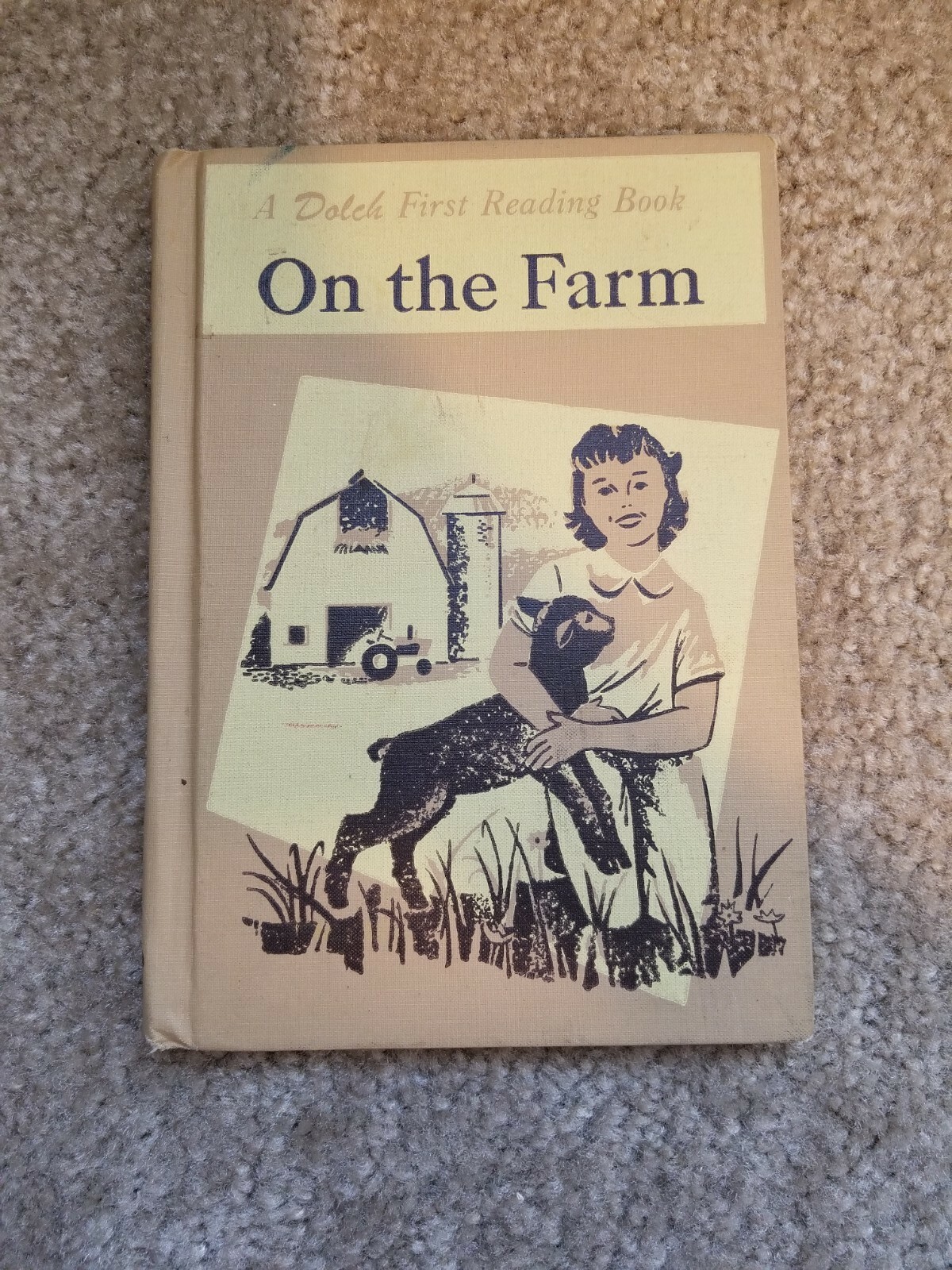Collectible Vintage ON THE FARM – A Dolch First Reading Book hardback BOOK 1958
