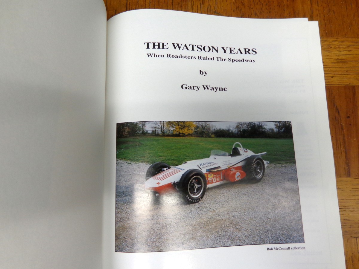 THE WATSON YEARS WHEN ROADSTERS RULED THE SPEEDWAY
